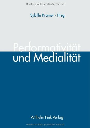 Performativität und Medialität