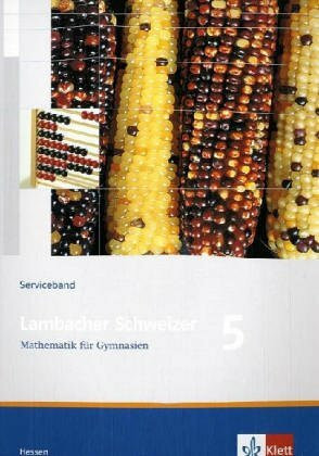 Lambacher Schweizer - Ausgabe für Hessen / Serviceband 5. Schuljahr