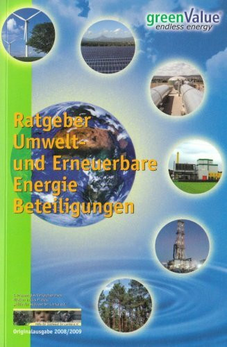 Ratgeber Umwelt- und Erneuerbare Energie Beteiligungen Ausgabe 2008/2009