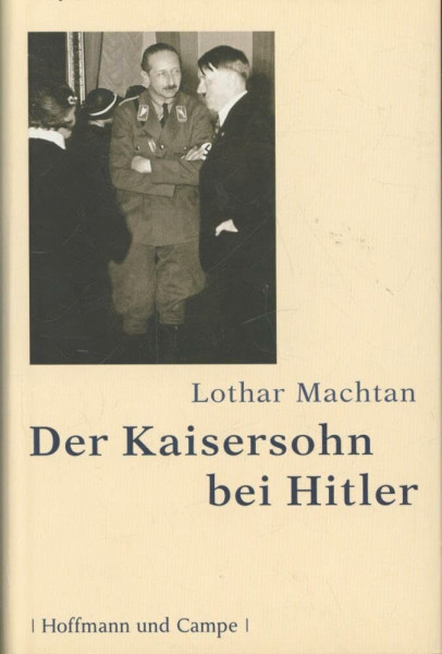 Der Kaisersohn bei Hitler