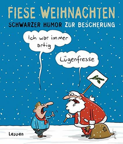 Fiese Weihnachten: Schwarzer Humor zur Bescherung (Cartoon-Sampler)