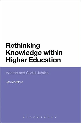 Rethinking Knowledge within Higher Education: Adorno And Social Justice