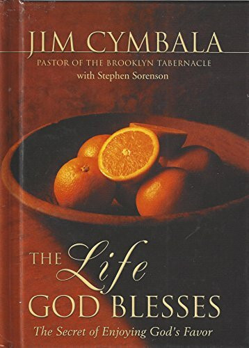 Zondervan The Life God Blesses, The Secret Of Enjoying God's Favor