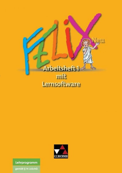 Felix neu - Unterrichtswerk für Latein / Felix AH 1 mit Lernsoftware Ausgabe ab 2008: Zu den Lektionen 1-34