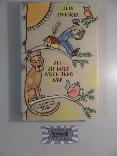 Als die Welt noch jung war