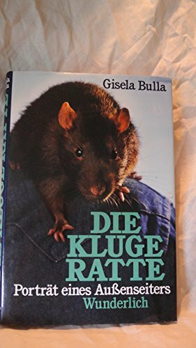 Die kluge Ratte: Porträt eines Außenseiters