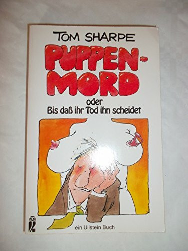 Puppenmord oder Bis daß ihr Tod ihn scheidet (Ullstein Taschenbuch)