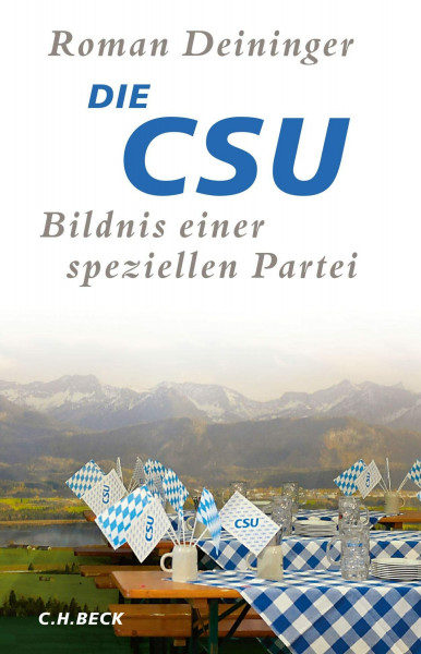 Die CSU: Bildnis einer speziellen Partei