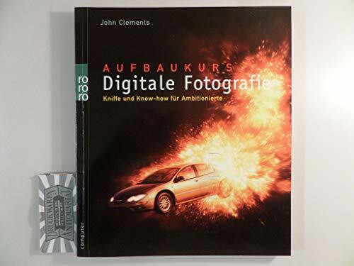 Aufbaukurs Digitale Fotografie