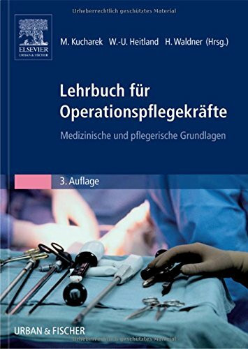 Lehrbuch für Operationspflegekräfte