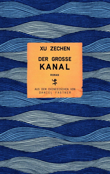 Der große Kanal: Roman