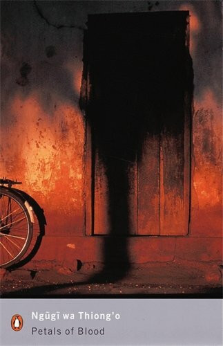 Petals of Blood: Introd. by Moses Isegawa