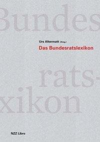 Das Bundesratslexikon