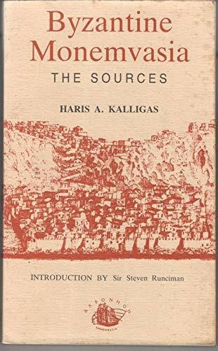 Byzantine Monemvasia: The Sources