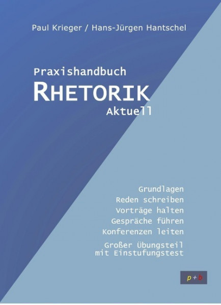 Praxishandbuch Rhetorik Aktuell