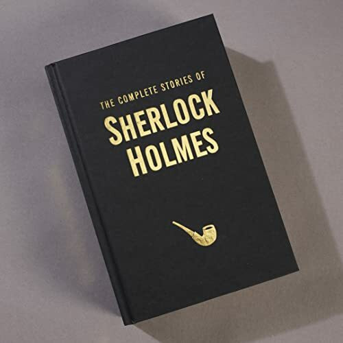Complete Stories of Sherlock Holmes (Wordsworth Library Collection)