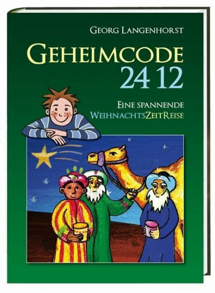 Geheimcode 24 12: Eine spannende WeihnachtsZeitReise