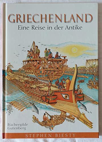 Griechenland - Eine Reise in die Antike Griechenland - Eine Reise in die Antike