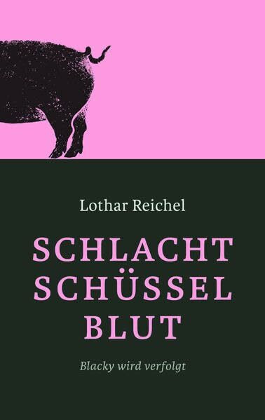 Schlachtschüsselblut: Blacky wird verfolgt
