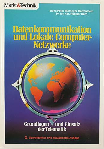 Datenkommunikation und lokale Computer-Netzwerke: Grundlagen und Einsatz der Telematik