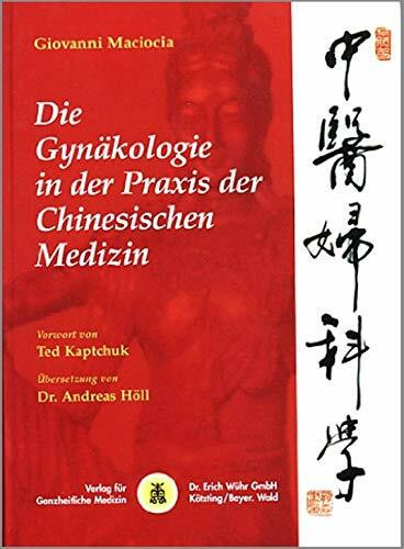 Die Gynäkologie in der Praxis der Chinesischen Medizin