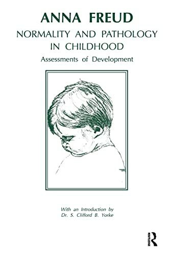 Normality and Pathology in Childhood: Assessments of Development