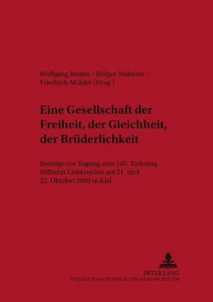 «Eine Gesellschaft der Freiheit, der Gleichheit, der Brüderlichkeit»