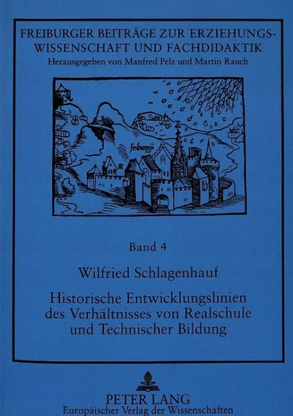 Historische Entwicklungslinien des Verhältnisses von Realschule und Technischer Bildung