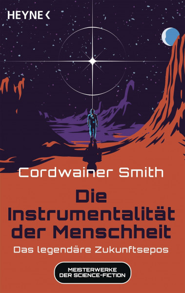 Die Instrumentalität der Menschheit: Meisterwerke der Science-Fiction. Erzählungen