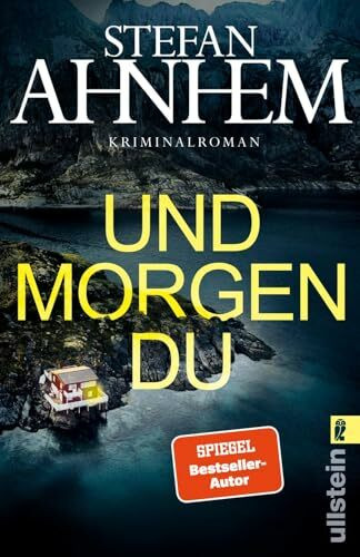 Und morgen du: Kriminalroman | »Ein Krimi, der einen nicht mehr loslässt. Fesselnd von der ersten bis zur letzten Seite.« Hjorth & Rosenfeldt (Ein Fabian-Risk-Krimi, Band 1)