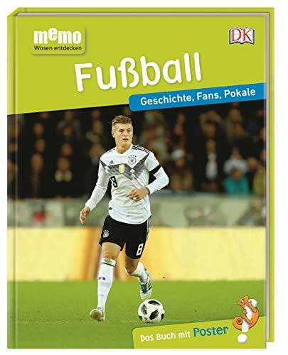 memo Wissen entdecken. Fußball: Geschichte, Fans, Pokale. Das Buch mit Poster!