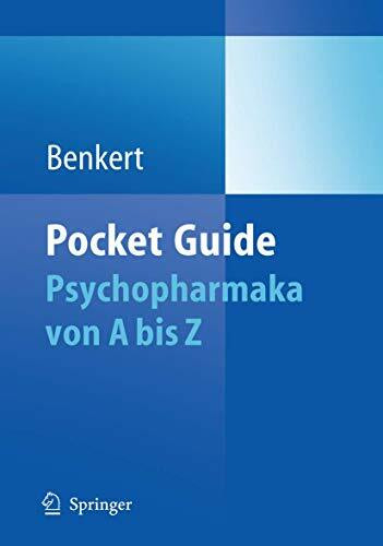 Pocket Guide Psychopharmaka: Von A bis Z