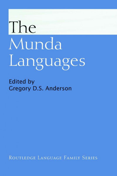 The Munda Languages (Routledge Language Family)