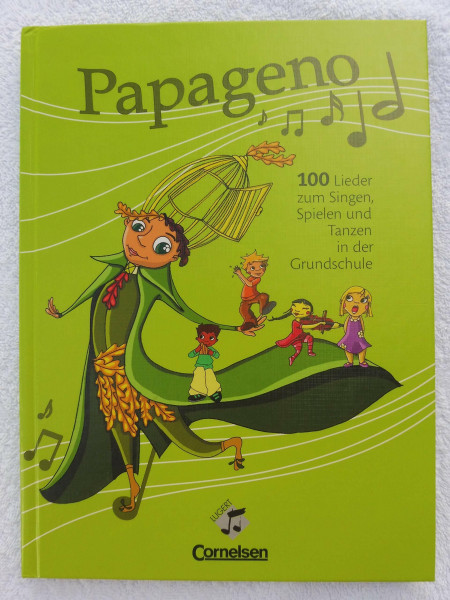 Papageno: 1.-4. Schuljahr - Schülerbuch: 100 Lieder zum Singen, Spielen, Tanzen, Malen und Basteln in der Grundschule