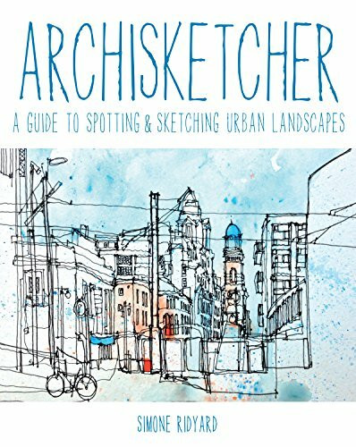 Archisketcher: A Guide to Spotting & Sketching Urban Landscapes