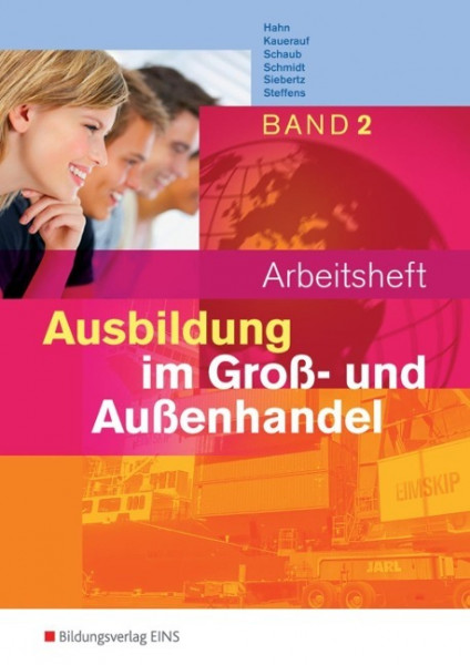 Ausbildung im Groß- und Außenhandel 2. Arbeitsheft
