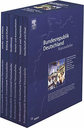 Nationalatlas Bundesrepublik Deutschland - Unser Land in Karten, Texten und Bildern: Gesellschaft und Staat - Bevölkerung - Dörfer und Städte - ... und Kommunikation - Freizeit und Tourismus