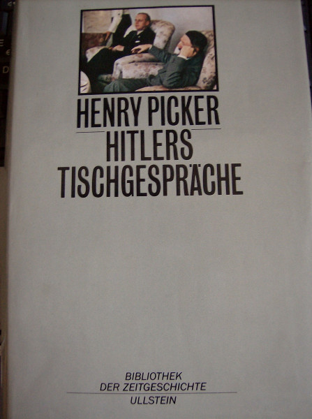 Hitlers Tischgespräche im Führerhauptquartier