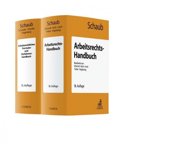 Arbeitsrechts-Handbuch (18. A.) und Arbeitsrechtliches Formular- und Verfahrenshandbuch (13. A.)