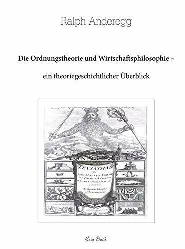 Die Ordnungstheorie und Wirtschaftsphilosophie