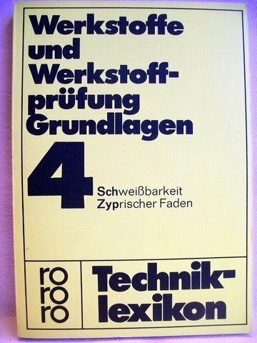 Schweißbarkeit - Zyprischer Faden. (Bd. 4)