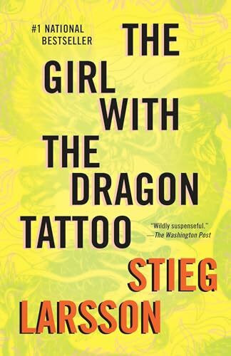 Vintage Crime/Black Lizard The Girl With The Dragon Tattoo, A Lisbeth Salander Novel