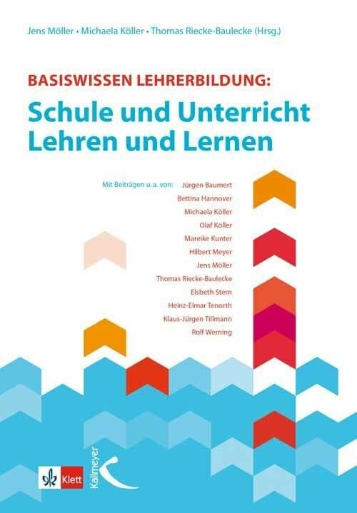 Basiswissen Lehrerbildung:: Schule und Unterricht - Lehren und Lernen Basiswissen Lehrerbildung:: Schule und Unterricht - Lehren und Lernen