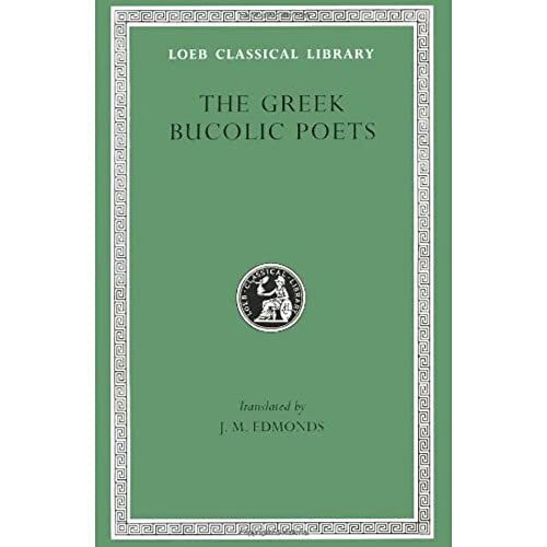 Greek Bucolic Poets (Loeb Classical Library No. 28)