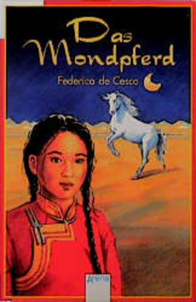 Das Mondpferd (Arena Taschenbücher)