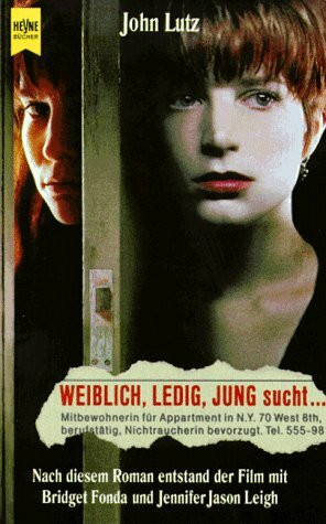 Weiblich, ledig, jung sucht . . .