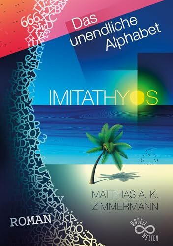 IMITATHYOS: Das unendliche Alphabet