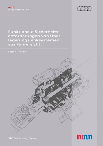 Funktionale Sicherheitsanforderungen von Überlagerungslenksystemen aus Fahrersicht