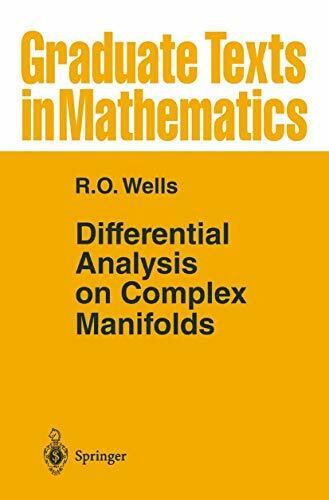 Differential Analysis on Complex Manifolds (Graduate Texts in Mathematics, 65, Band 65)