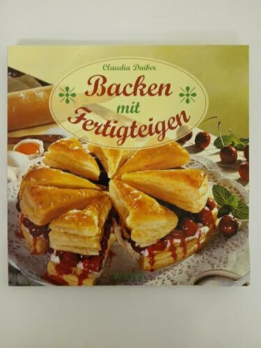 Backen mit Fertigteigen